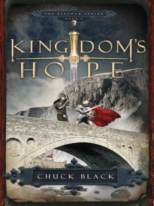 Title details for Kingdom's Hope by Chuck Black - Wait list